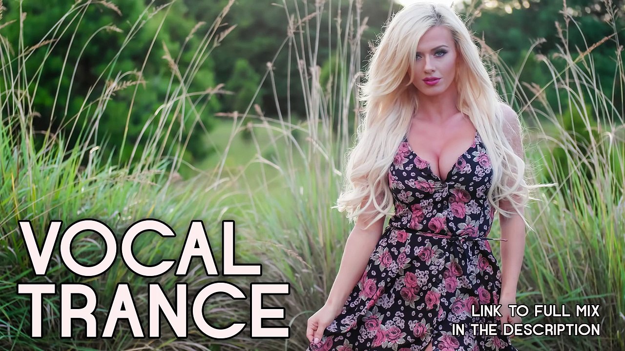♫ Vocal Trance Top 10 (June 2016) / New Trance Mix / Paradise