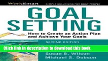 [Read PDF] Goal Setting: How to Create an Action Plan and Achieve Your Goals (Worksmart) Download