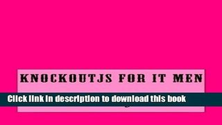 Ebook Knockoutjs for IT Men Free Online