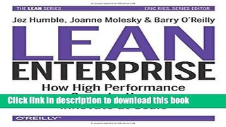 Books Lean Enterprise: How High Performance Organizations Innovate at Scale (Lean (O Reilly)) Free