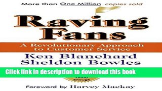 Books Raving Fans: A Revolutionary Approach To Customer Service Full Online