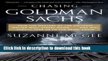 [Read PDF] Chasing Goldman Sachs: How the Masters of the Universe Melted Wall Street Down...And