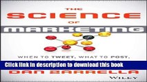 Ebook The Science of Marketing: When to Tweet, What to Post, How to Blog, and Other Proven