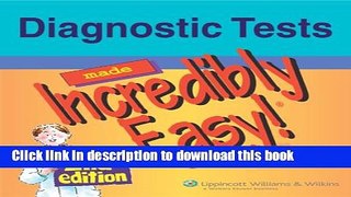 PDF  Diagnostic Tests Made Incredibly Easy! (Incredibly Easy! SeriesÂ®)  Free Books