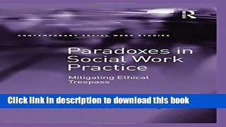 Books Paradoxes in Social Work Practice: Mitigating Ethical Trespass (Contemporary Social Work