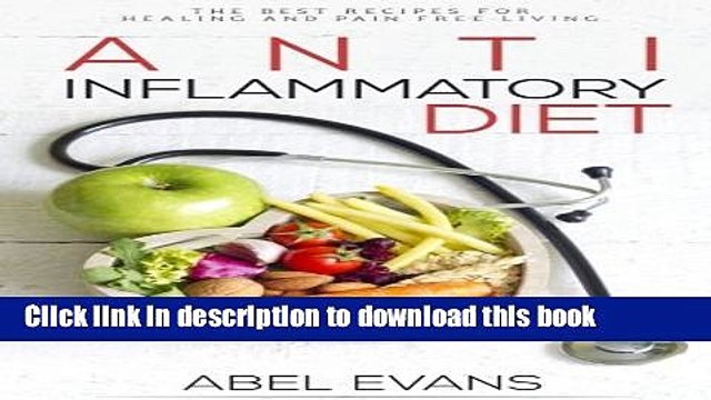 Books Anti-Inflammatory Diet: The Best Recipes for Healthy Pain Free Living: 180+ Approved