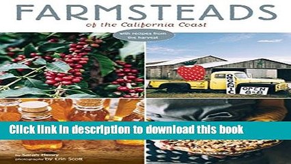 Books Farmsteads of the California Coast: With Recipes from the Harvest Free Online