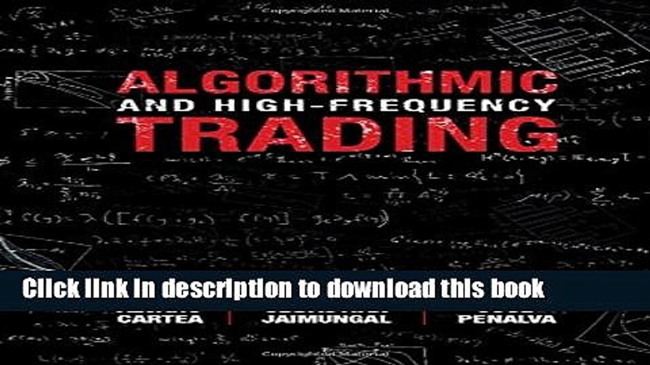 [Read PDF] Algorithmic and High-Frequency Trading (Mathematics, Finance and Risk) Download Online