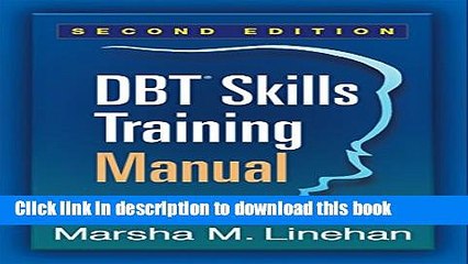 Ebook DBTÂ® Skills Training Manual, Second Edition Full Online