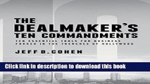 Ebook The Dealmaker s Ten Commandments: Ten Essential Tools for Business Forged in the Trenches of