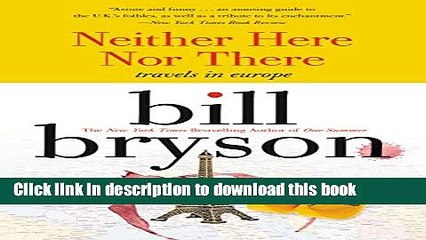 [Read PDF] Neither Here nor There: Travels in Europe Ebook Free
