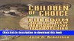 [PDF] Children of Choice: Freedom and the New Reproductive Technologies Download Full Ebook