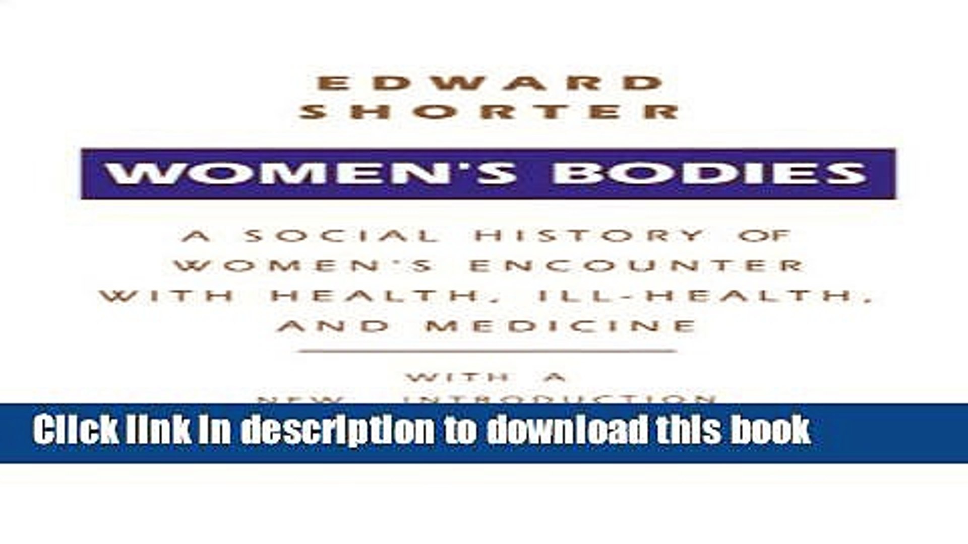 ⁣[PDF] Women s Bodies: A Social History of Women s Encounter with Health, Ill-Health, and Medicine