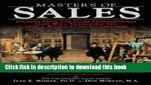 Ebook Masters of Sales: Secrets From Top Sales Professionals That Will Transform You Into a World