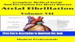 [Read PDF] Complete Medical Guide and Prevention for Heart Disease Volume VII; Atrial Fibrillation