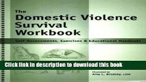 Ebook Domestic Violence Survival Workbook (The) - Self-Assessments, Exercises   Educational