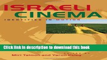 Ebook Israeli Cinema: Identities in Motion (Jewish History, Life, and Culture) Free Online