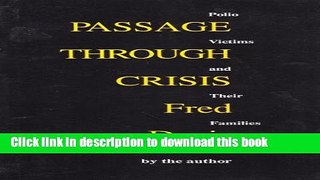 [PDF] Passage through Crisis: Polio Victims and Their Families Download Online