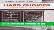 Books Hard Choices: Financial Exclusion, Fringe Banks, and Poverty in Urban Canada Free Online