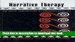 Books Narrative Therapy: The Social Construction of Preferred Realities Full Online