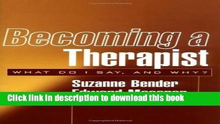 Ebook Becoming a Therapist: What Do I Say, and Why? Free Online