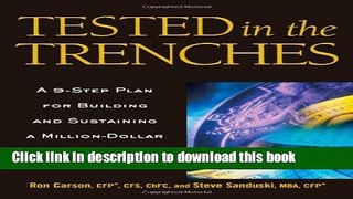 Ebook Tested in the Trenches: A 9-Step Plan for Building and Sustaining a Million-Dollar Financial