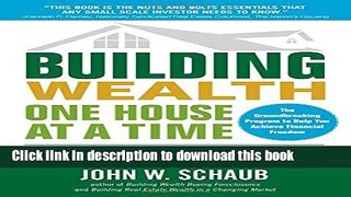 Books Building Wealth One House at a Time, Updated and Expanded, Second Edition Full Online