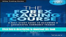 The forex trading course a self study guide to becoming a successful pdf
