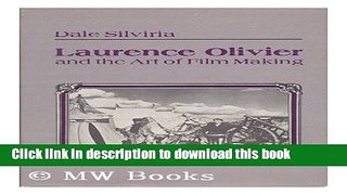 PDF  Laurence Olivier and the Art of Film Making  Online