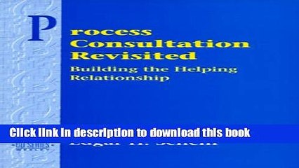 Books Process Consultation Revisited: Building the Helping Relationship (Prentice Hall