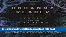[PDF] The Uncanny Reader: Stories from the Shadows Read Full Ebook
