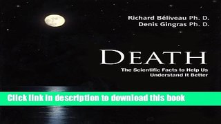 Ebook Death: The Scientific Facts to Help Us Understand It Better Full Online