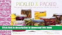 Books Pickled   Packed: Recipes for artisanal pickles, preserves, relishes   cordials Free Online