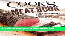 Ebook The Cook s Illustrated Meat Book: An Authoritative Guide To Selecting And Cooking Today s