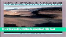 Books Ecosystem Dynamics in a Polar Desert: The McMurdo Dry Valleys, Antarctica (Antarctic