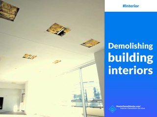 Demolishing Building Interiors