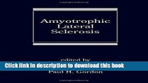 [Read PDF] Amyotrophic Lateral Sclerosis (Neurological Disease and Therapy) Ebook Online