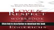 Books Love and   Respect Workbook: The Love She Most Desires; The Respect He Desperately Needs
