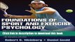 Books Foundations of Sport and Exercise Psychology 6th Edition With Web Study Guide Free Download