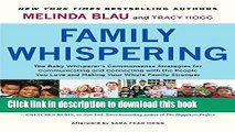 Ebook Family Whispering: The Baby Whisperer s Commonsense Strategies for Communicating and