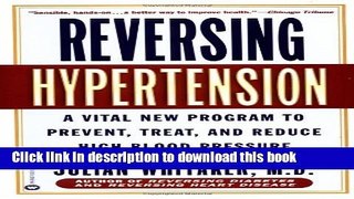 Books Reversing Hypertension: A Vital New Program to Prevent, Treat, and Reduce High Blood