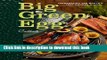 Ebook Big Green Egg Cookbook: Celebrating the Ultimate Cooking Experience Free Online