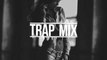 Trap Mix 2016 - August Trap Music Mix