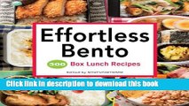 Books Effortless Bento: 300 Japanese Box Lunch Recipes Free Online
