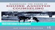 Ebook Harnessing the Power of Equine Assisted Counseling: Adding Animal Assisted Therapy to Your