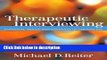 Ebook Therapeutic Interviewing: Essential Skills and Contexts of Counseling Full Online