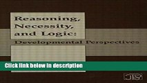 Books Reasoning, Necessity, and Logic: Developmental Perspectives (Jean Piaget Symposia Series)