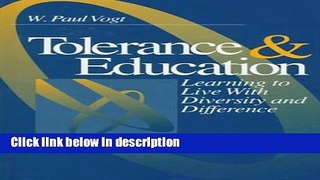 Ebook Tolerance   Education: Learning To Live with Diversity and Difference Free Online