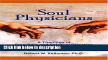Ebook Soul Physicians: A Theology of Soul Care and Spiritual Direction Full Online