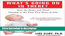 Ebook What s Going on in There?: How the Brain and Mind Develop in the First Five Years of Life